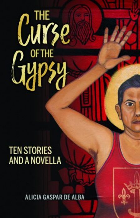 The Curse of the Gypsy: Ten Stories and a Novella