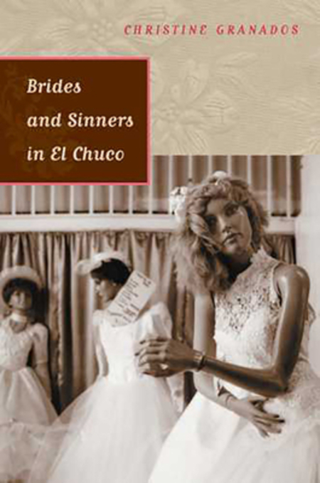 Brides and Sinners in El Chuco (Camino Del Sol)